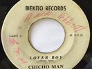 CHICHO MAN - Lover boy / RARE PANAMA DANCEHALL 45 // Biekito records private