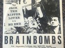 BRAINBOMBS-JACK THE RIPPER 1989 IMPORT NOISE PUNK KBD COIL NWW DISCHARGE RARE