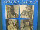Chucha 100 La Loca Hay Muchas Chucas LP  Cheesecake Sexy Nude SEALED