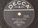 HEAR Rockabilly 78 JOHNNY CARROLL Wild Wild Women/Corrine Corrina DECCA 29941