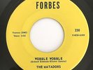 THE MATADORS Wobble Wobble Mod R&B Soul Single (Forbes) *HEAR