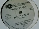 Pretty Tony - Jam the Box 12