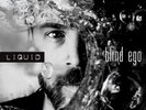 BLIND EGO - LIQUID (180 GR.VINYL)   VINYL LP NEU