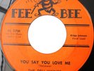 THE DELL-VIKINGS You Say You Love Me b/w I'm Spinning 45 DOO-WOP EX FEE BEE 218