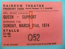 QUEEN and Support TICKET Rainbow Theatre Finsby Park Sunday 31st March 1974
