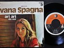 IVANA SPAGNA 1972 SINGLE MADE IN ITALY 45 PS 7 *ARI ARI / DIO MAI* RICORDI SRL