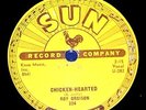 SUN 284-78rpm Roy Orbison Chicken-Hearted/ I Like Love  VG++/M- 1957