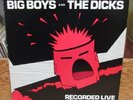BIG BOYS AND THE DICKS RECORDED LIVE AT RAUL'S CLUB LP RRR80351 RAT RACE PUNK