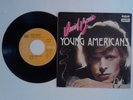 DAVID BOWIE YOUNG AMERICANS/SUFFRAGATE CITY , RARE 7'', YUGOSLAVIA