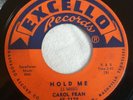RARE ( NORTHERN SOUL 45 ) 1959 CAROL FRAN - HOLD ME / ONE MORE CHANCE - 2175 VG+