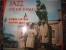 Yusef Lateef Jazz for the thinker Savoy MG 12109