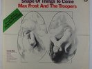 Max Frost & The Troopers - Shape Of Things To Come LP - Tower VG+