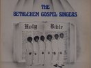 THE BETHLEHEM GOSPEL SINGERS: My Bible is Right PRIVATE Black Gospel LP HSE