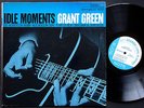 GRANT GREEN Idle Moments LP BLUE NOTE 84154 NY Joe Henderson Bobby Hutcherson