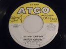 DARROW FLETCHER Let's Get Together SCARCE STOCK ATCO SOUL 45 Improve LISTEN WOW