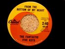 FANTASTIC FIVE KEYS FROM THE BOTTOM OF MY HEART CAPITOL KILLER  NORTHERN SOUL 45