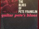 Pete Franklin Guitar Pete's Blues Bluesville LP MInt Sealed