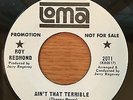 ROY REDMOND - Ain't That Terrible - Northern Soul PROMO 45 on LOMA - NM-