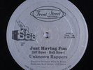 UNKNOWN RAPPERS Just Having Fun 12