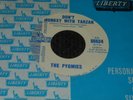 45 RECORD,  THE PYGMIES.  DON'T MONKEY WITH TARZAN  /  THE OTHER SIDE.
