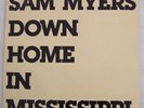 1 LP  SAM MYERS   Down Home In Mississippi