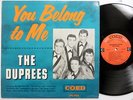THE DUPREES You Belong To Me 1962 First Press Doo Wop LP sm285