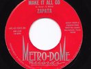 Latin Psych Funk 45 ZAPATA Make It All Go/A Certain Kind Metro-Dome HEAR