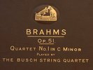 BUSCH STRING QUARTET  Brahms: Quartet No. 1 in C Minor (c-moll) Op. 51;78rpm A74