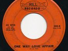 Z.Z. HILL One Way Love Affair / Come On Home HILL Rare R&B Soul Popcorn 45