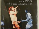 THE WHO - ROCK IS DEAD...LONG LIVE ROCK..3-CD'S NEW