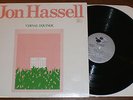 JON HASSELL-VERNAL EQUINOX LP VERY RARE LOVELY MUSIC ORIG PRESSING AMBIENT HEAR