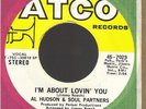 AL HUDSON & SOUL PARTNERS I`m About Lovin You ATCO N/Mint