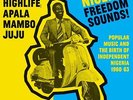 NIGERIA FREEDOM SOUNDS  - Nigeria Freedom Sounds  Calypso, Highlife, Juju ...
