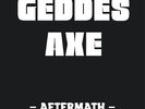 GEDDES AXE - Aftermath (NEW*LIM.150 CLEAR VINYL*NWOBHM*BLEAK HOUSE)