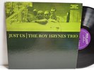 RARE JAZZ LP - THE ROY HAYNES TRIO - JUST US New Jazz 8245 RVG DG sharp