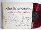 RARE JAZZ LP -  CHET BAKER QUARTET - JAZZ AT ANN ARBOR Pacific Jazz 1203 Red Wax