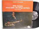 RARE JAZZ LP - JOHNNY GRIFFIN WITH STRINGS AND BRASS - WHITE GARDENIA RLP 9387