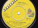 NORTHERN SOUL - Bobby Wells - Be`s That Way Sometimes on UK Grapevine - HEAR IT