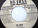 BILL ROBINSON AND THE QUAILS Oh Sugar & Love Of My Life 45  VG+ ORIG DELUXE 6074