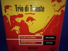 @LXT 5204 *TRIO DI TRIESTE* PLAY *BRAHMS /HAYDN TRIOS* NM