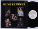 MULESKINNER Self Titled RIDGE RUNNER RRR 0016 LP NM
