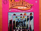 THE PRIMITIVES-BLOW-UP  ORIGINAL ITALY LP 1967 PSYCH/FREAKBEAT