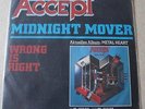 Accept , Midnight Mover / Wrong is Right , 7