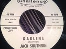 Rare Rockabilly RE- Jack Southern - Darlene - Cherokees - Uprisin'- Challenge 45