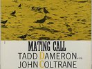 TADD DAMERON/W.JOHN COLTRANE MATING CALL PRESTIGE 7070 US 1st 50th DG MONO RVG
