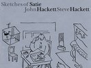John Hackett  / Steve Hackett Sketches Of Satie LP NEW