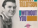 EP JOHNNY TILLOTSON : WITHOUT YOU + 3  LABEL HELIODOR