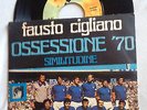 Calcio Fausto Cigliano - Ossessione '70 / Similitudine