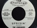 THE CHEROKEES Uprisin' CHALLENGE Killer Garage Surf Instrumental LISTEN