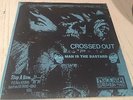 Crossed Out - Man is the Bastard Split 7